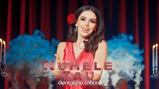 Georgiana Lobonț - Numele tău  Official Video 