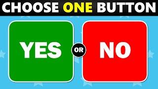 Choose One – YES or NO Challenge 40 Hardest Choices EVER