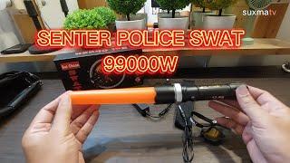 TEST LAMPU SENTER POLICE SWAT 99000W BISA DICASH ATAU BISA AAA