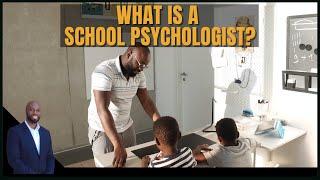 What Is a School Psychologist?  School Psychronicles