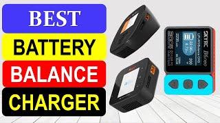 TOP 10 Best Battery Balance Charger in 2024  Smart Battery Charger