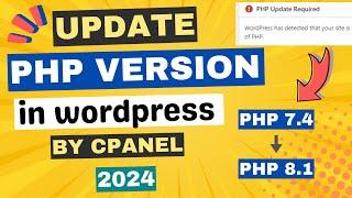 How to Update PHP Version in WordPress 2024  Within 2 Minute - cPanel Method 