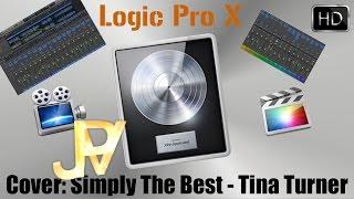 Simply The Best - Tina Turner Cover in Logic Pro X