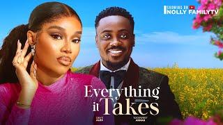 EVERYTHING IT TAKES New Movie Toosweet Annan Onyii Alex 2024 Nollywood romantic movie