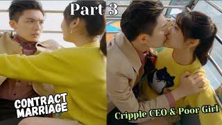 Part 3Cripple CEO Is Afraid Of Heights & Poor Girl Scares Him So CEO Forcibly kiss Him To Punish