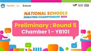 National School Debating Championship - Preliminary  Round 5 - Chamber 1