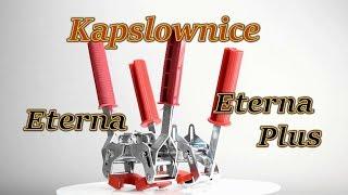 Kapslownica ETERNA i ETERNA PLUS