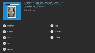 Drew Schlesinger - Lost Childhood Vol. 1