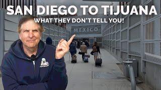 San Diego to Tijuana for travel photography by foot WHAT THEY DONT TELL YOU