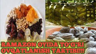 Ramazon oyida ovqatlanish tartibi