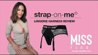 MissFluo - Strap-on-me Lingerie Harness SexToy Review