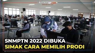 SNMPTN 2022 Dibuka Simak Cara Memilih Prodi dari LTMPT