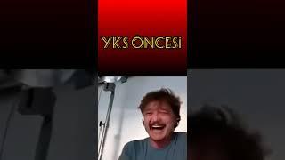 YKS Öncesi-Sonrası 