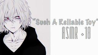 “Such A Reliable Toy”-ASMR-Shigi x Listener Pt.2