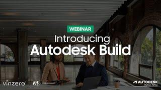 Introducing Autodesk Build