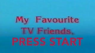 My Favourite TV Friends The Video Game UK 1997 Opening Logos