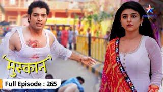 Ab kya karne wali hai Kajal?  Muskaan  FULL EPISODE-265