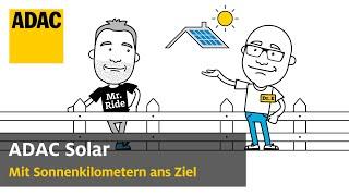Solarenergie für mehr Sonnenkilometer mit dem Elektroauto  ADAC SE
