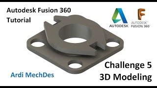 Autodesk Fusion 360 Tutorial - 3D Solid Part Challenge 5