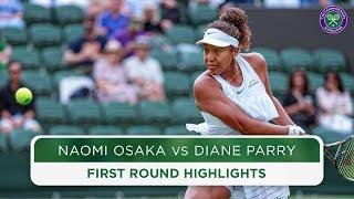 Osaka goes distance on Wimbledon return  Naomi Osaka vs Diane Parry  Highlights  Wimbledon 2024