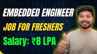 Embedded Systems Jobs for Freshers  Latest Embedded Job Notification 2024  Electronics Geek