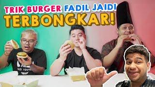 TRIK BURGER FADIL JAIDI TERBONGKAR - REVIEW MAKANAN YOUTUBER