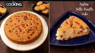 Eggless Tutti Frutti Cake  How to make eggless Tutti Frutti cake ?  Cake Recipes @HomeCookingShow