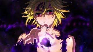 Meliodas「AMV」- SKILLET feel Invincible