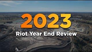 2023 Year End Review  Riot Platforms