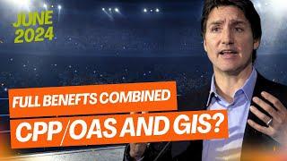 How Much Money Will 65+ Seniors Get from CPPOAS and GIS? in June 2024  Canada Retirement Benefits