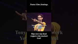 Pastor Gino Jennings rips deceased rappers who mocked God  Narrator Tony Harvin