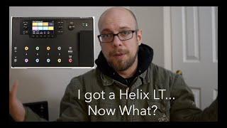 How to use the Helix LT Basic setup and explanations