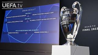 202122 UEFA Champions League quarter-final and semi-final draw