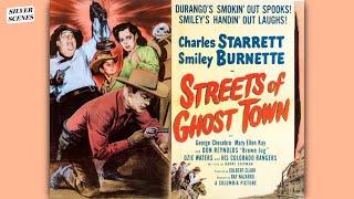 Streets of Ghost Town  Full Movie  Silver Scenes