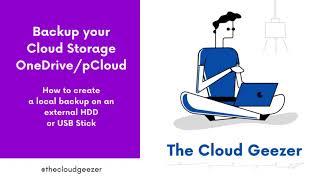 Backup Your Cloud Storage to a Local Drive