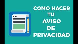 Qué es el aviso de privacidad y por qué lo necesitas en tu sitio web.