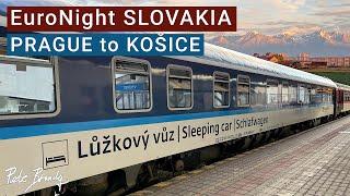 TRIP REPORT  EuroNight sleeper  EN443 Slovakia  Prague to Košice  ČD Night  Deluxe cabin