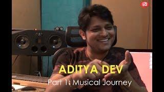 My musical journey and experiences  Aditya Dev  S08 E01  converSAtions  SudeepAudio.com