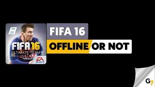 FIFA 16 game offline or online ?