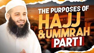 The Purposes Of Hajj and Ummrah  Part 1  Abu Bakr Zoud