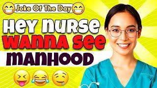 Dirty Joke – Hey Nurse Wanna See My Manhood  Just Jokes