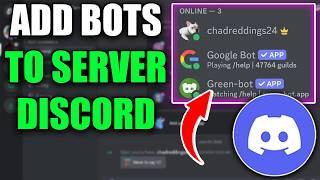 How To Add Bots To Your Discord Server - Easy Guide