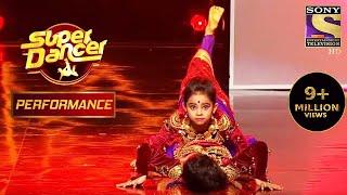 Rupsa और Dipali की Jugal-bandi ने मचाया हंगामा  Super Dancer Chapter 3