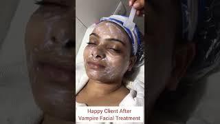 Happy Client  Vampire Facial Treatment  Bhartitanejasalps