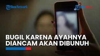 Siswi SMP di Bali Terpaksa Bugil Gegera Diancam Ayahnya akan Dibunuh Videonya Disebar hingga Viral