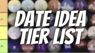 The Date Tier List - 43 Unique Date Ideas Never Run Out Of Things To Do