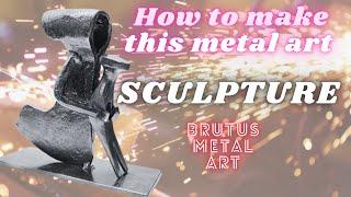 How to make this Metal Art Sculpture.