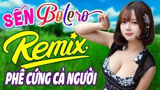 Nhạc Trữ Tình Remix Cả Xóm Phê - LK BOLERO REMIX 2023 MỚI ĐÉT  Nhạc Vàng Remix Hot tiktok