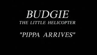 Budgie the Little Helicopter  Pippa Arrives . UK VHS Title Card