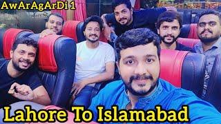 Lahore To Islamabad  Best Pakistani YouTube Vlogger  Badar Bhai